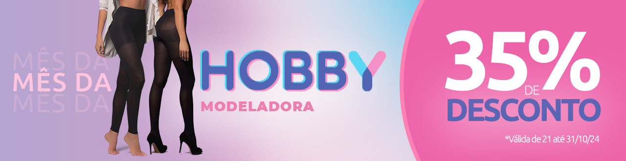 CAMPANHA HOBBY MODELADORA